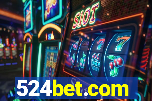 524bet.com