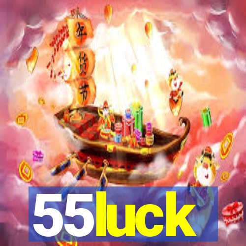 55luck