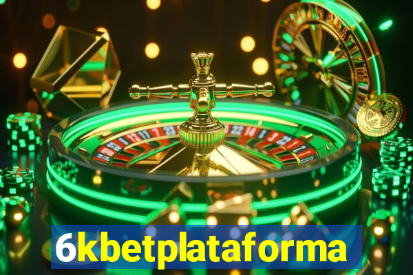 6kbetplataforma