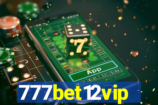 777bet12vip