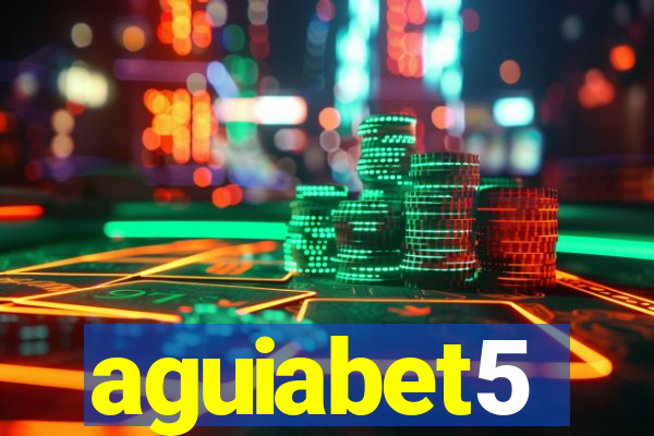 aguiabet5