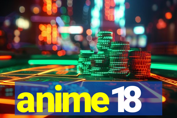 anime18