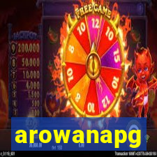 arowanapg