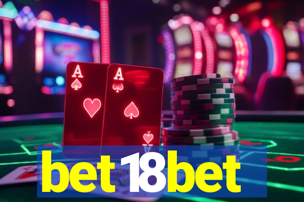 bet18bet