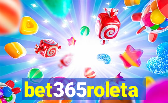 bet365roleta