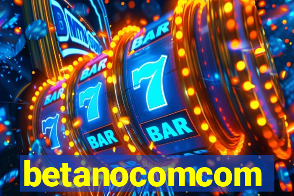 betanocomcom