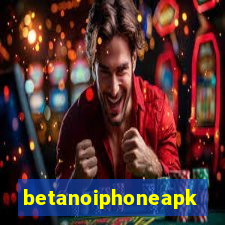 betanoiphoneapk