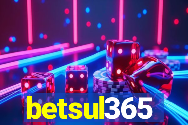 betsul365