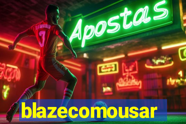 blazecomousar