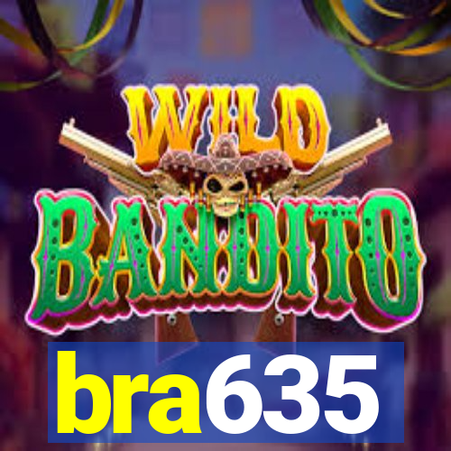 bra635