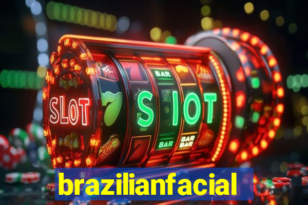 brazilianfacial