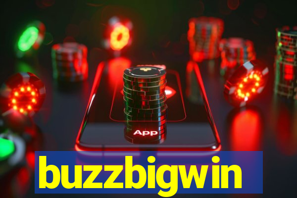 buzzbigwin