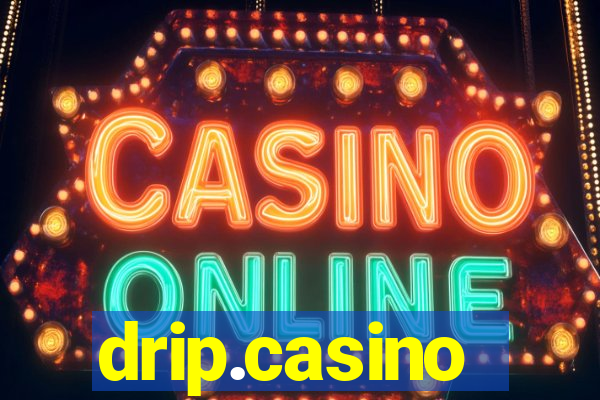 drip.casino