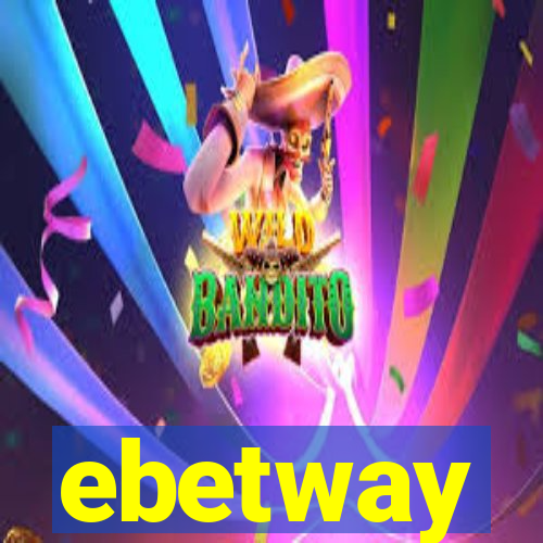 ebetway