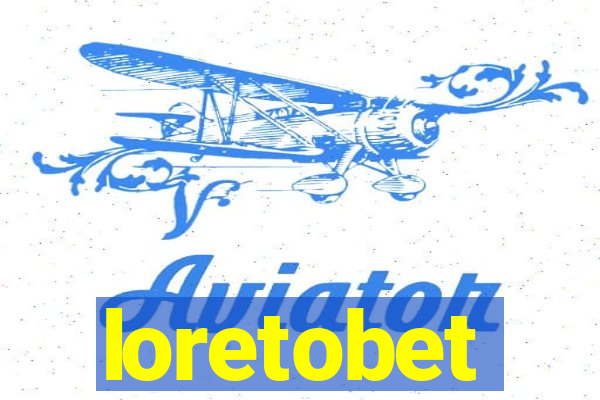 loretobet