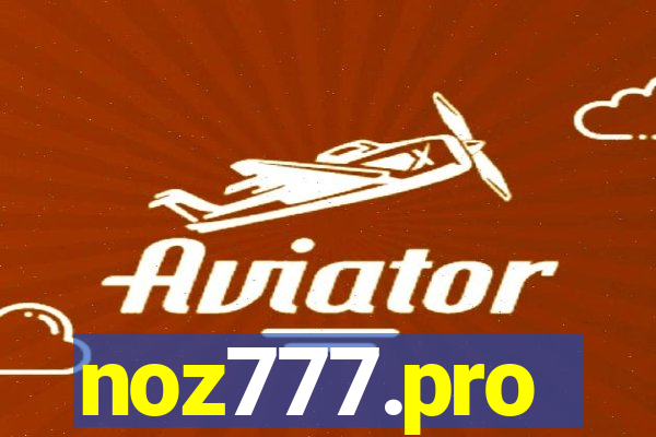 noz777.pro