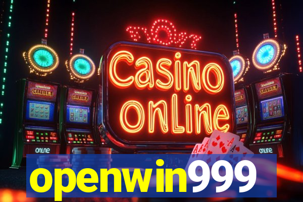 openwin999