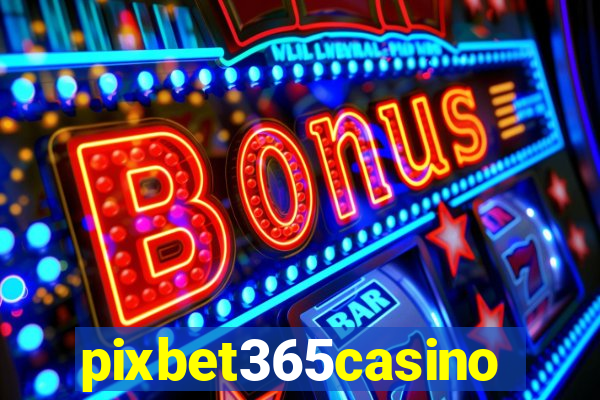 pixbet365casino