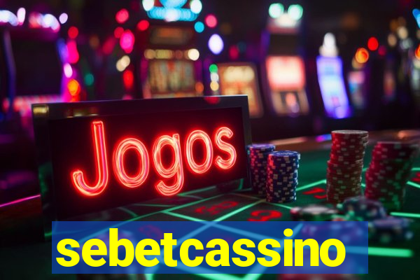 sebetcassino