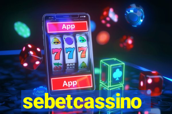 sebetcassino