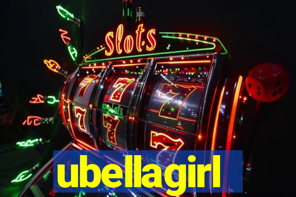 ubellagirl