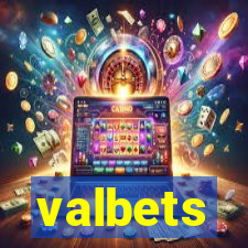 valbets