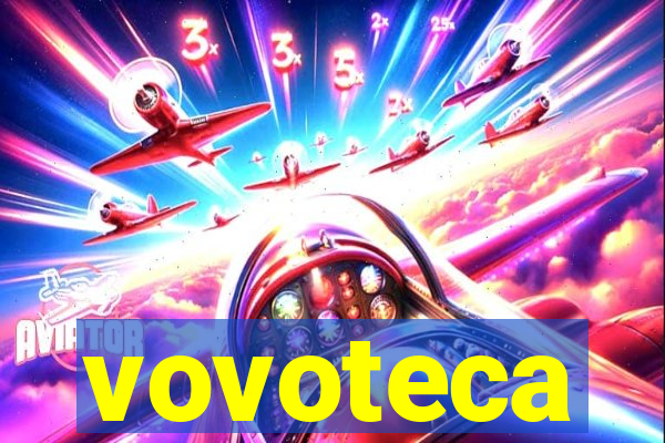 vovoteca