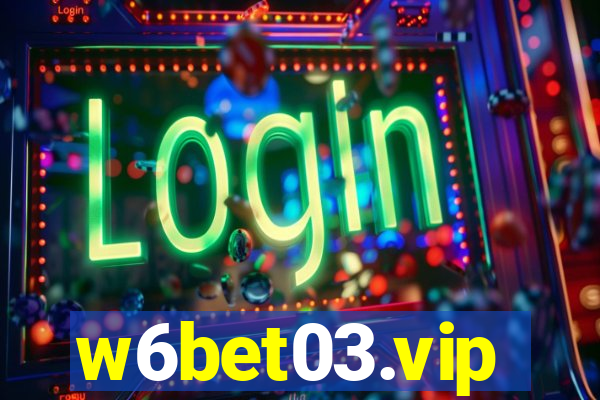 w6bet03.vip