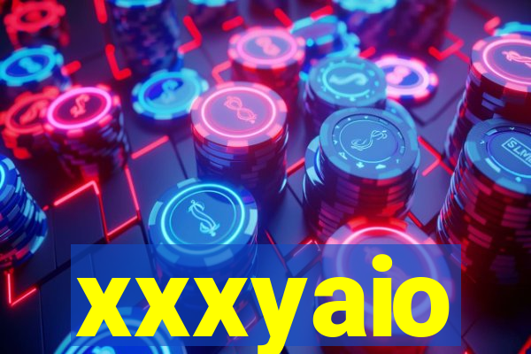 xxxyaio